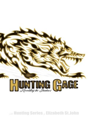 cover image of Hunting Gage--Revealing the Shadows